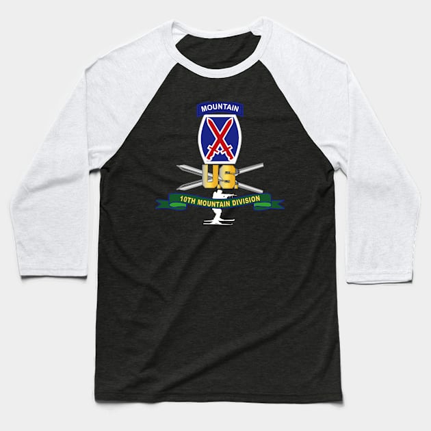 10th Mountain Division - SSI w Ski Branch - Ribbon X 300 Baseball T-Shirt by twix123844